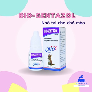 Dung dịch nhỏ tai chó mèo Bio Gentazol 10ml