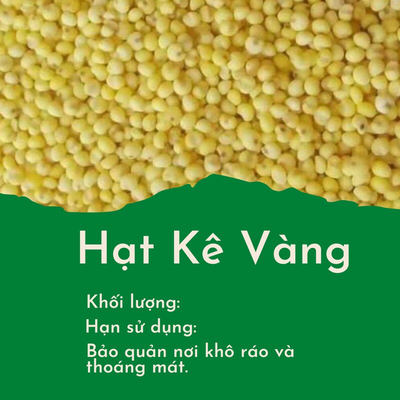 500G Hạt Kê Vàng Kê Nếp Nghệ An thơm ngon