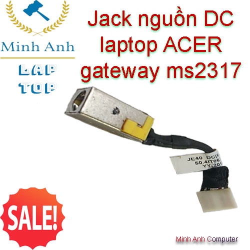 Dây Nối nguồn DC laptop ACER  gateway - MSP : ms2317