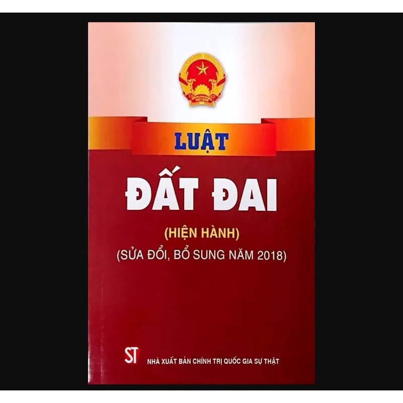 Luật Đất đai (hiện hành)(sửa đổi, bổ sung năm 2018)