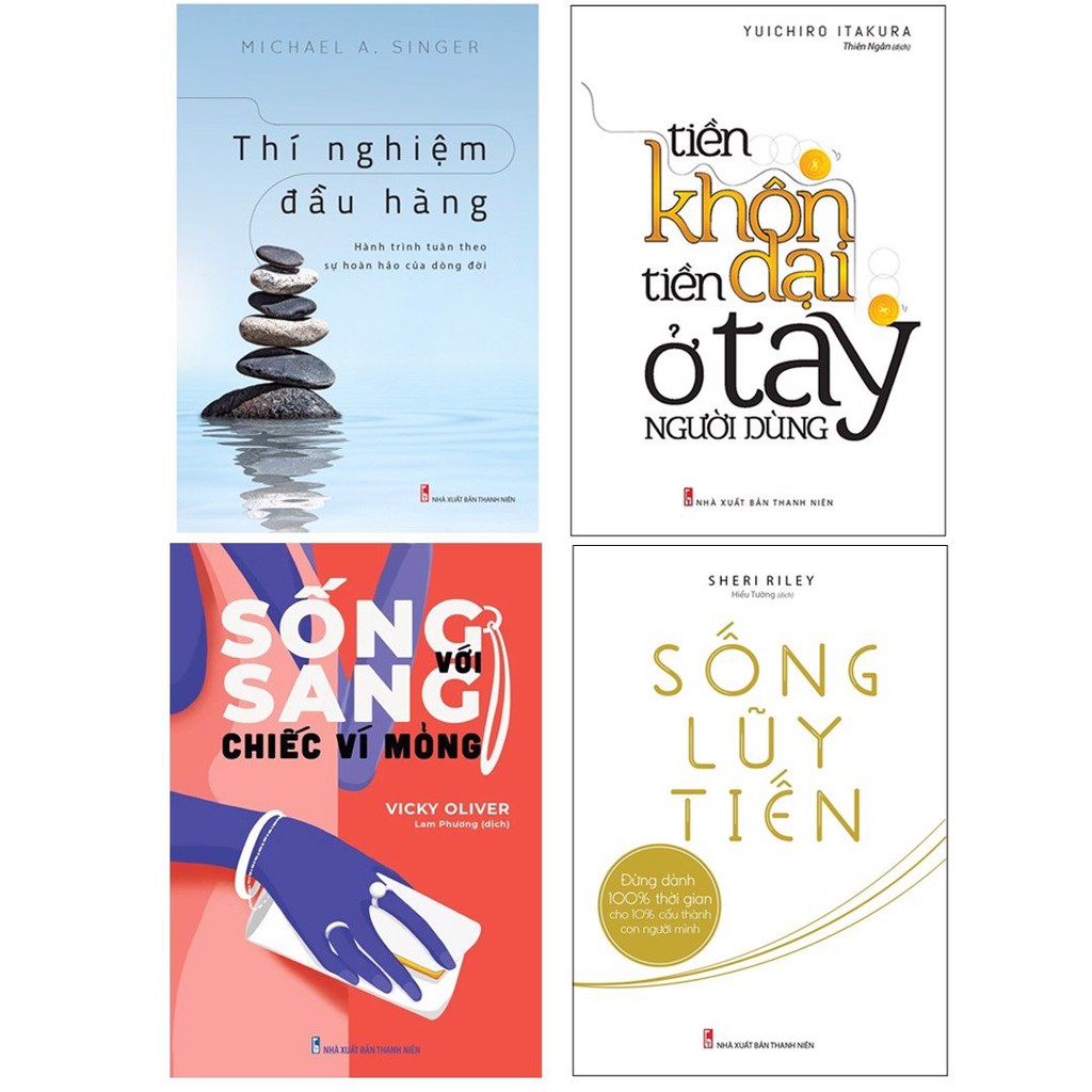 Sách: Combo Thí Nghiệm Đầu Hàng + Sống Luỹ Tiến + Sống Sang Với Chiếc Ví Mỏng + T.iền Khôn T.iền Dại Ở Tay Người Dùng