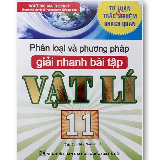 Sách - Phân loại và phương pháp giải nhanh bài tập vật lí lớp 11