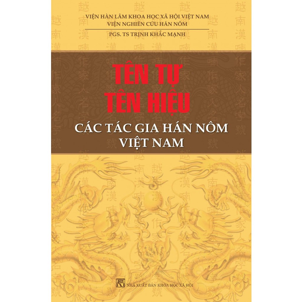 Sách - Tên Tự Tên Hiệu Các Tác Gia Hán Nôm Việt Nam