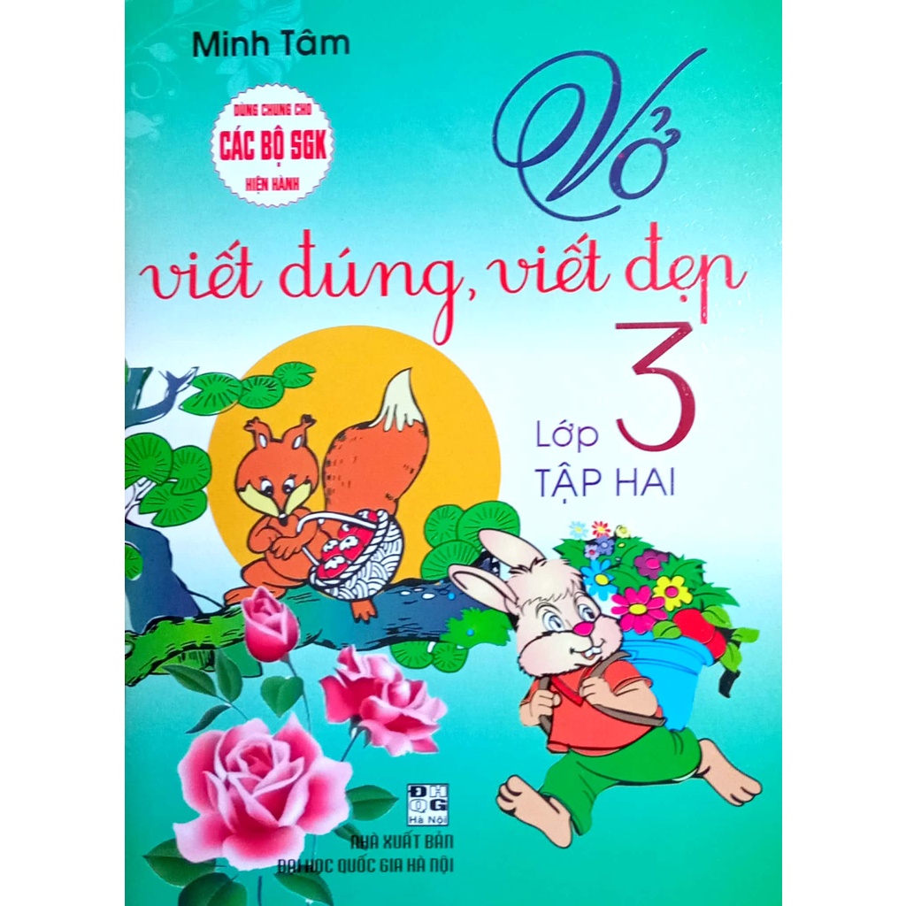 Sách - Vở Viết Đúng, Viết Đẹp 3 - Tập 2 (Dùng chung cho các bộ SGK hiện hành)