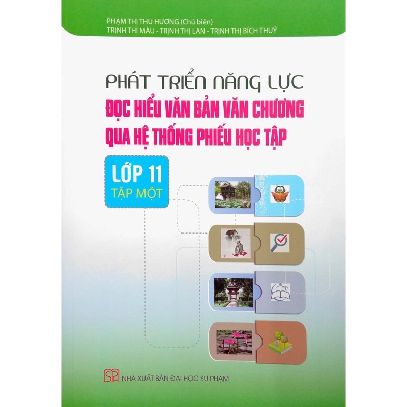 Sách - (Combo 2 tập) Phát Triển Năng Lực Đọc Hiểu Văn Bản Văn Chương Qua Hệ Thống Phiếu Học Tập Lớp 11