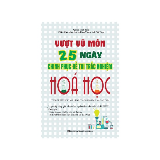 Sách - Vượt Vũ Môn 25 Ngày Chinh Phục Đề Thi Trắc Nghiệm Hóa Học