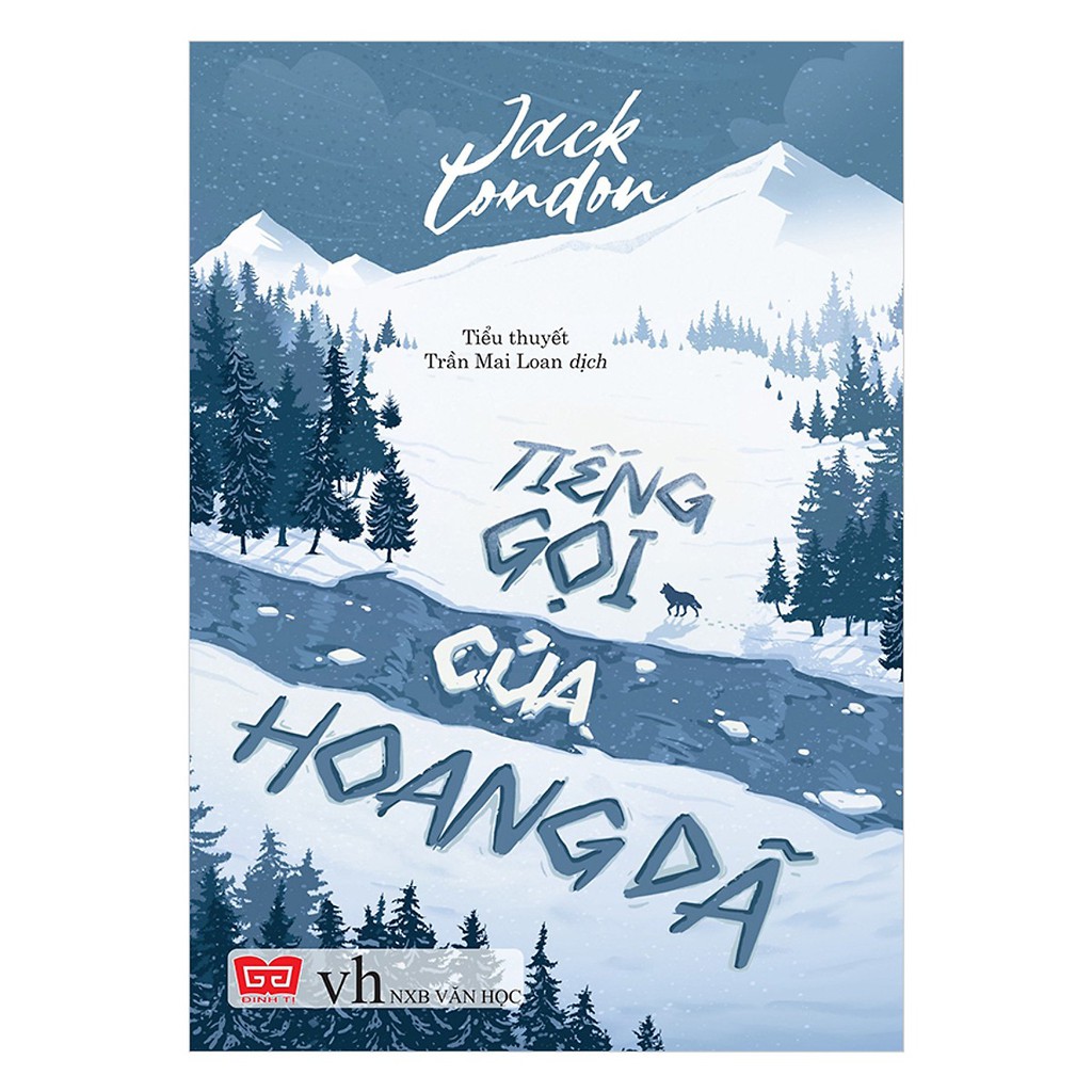 Sách Đinh Tị - Tiếng gọi của hoang dã