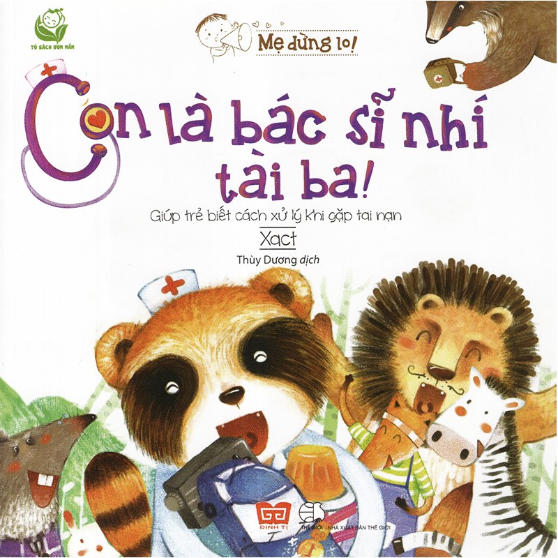 Mẹ Đừng Lo - Con Là Bác Sĩ Nhí Tài Ba