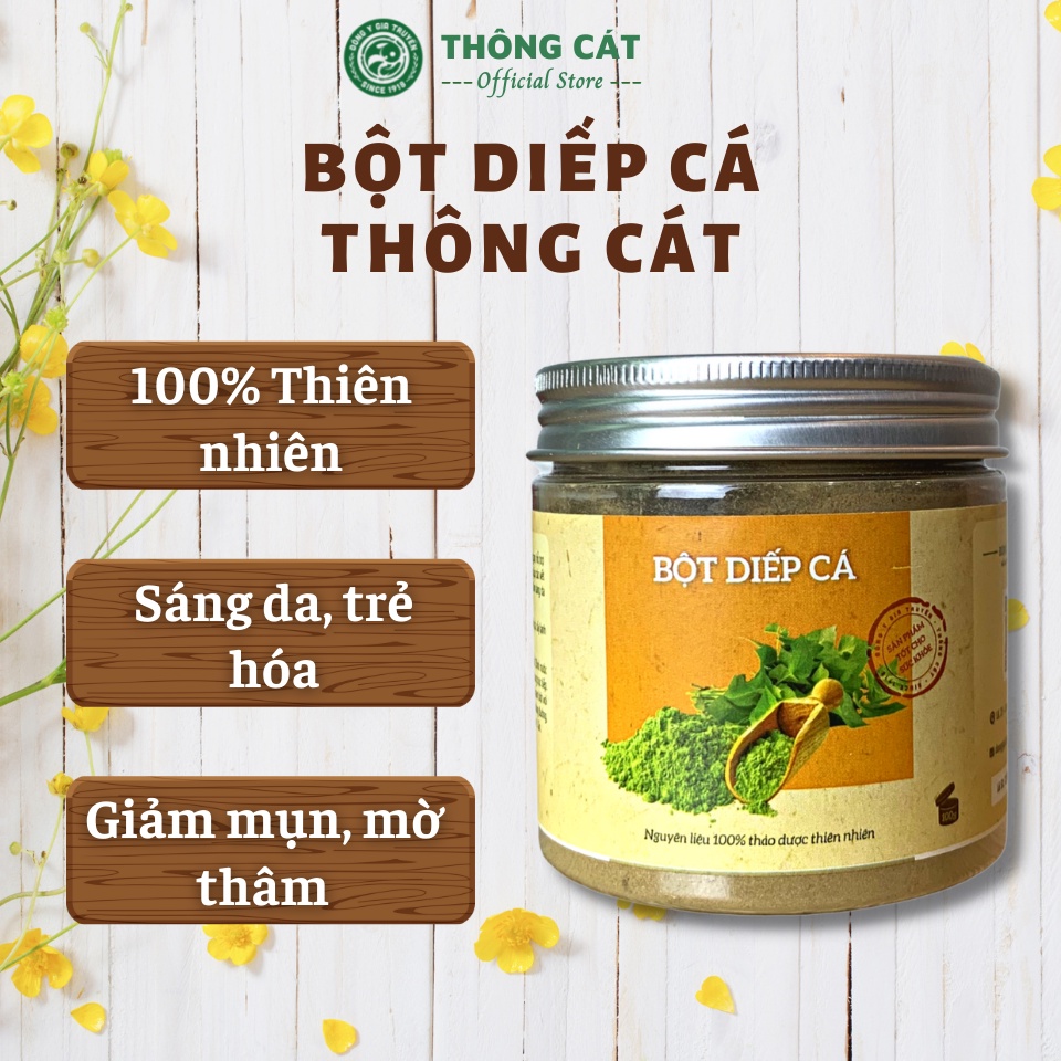 Bột Diếp Cá sấy lạnh THÔNG CÁT 1918 100% Organic , mặt nạ diếp cá giảm mu.n, trắng da, mờ thâm sạm