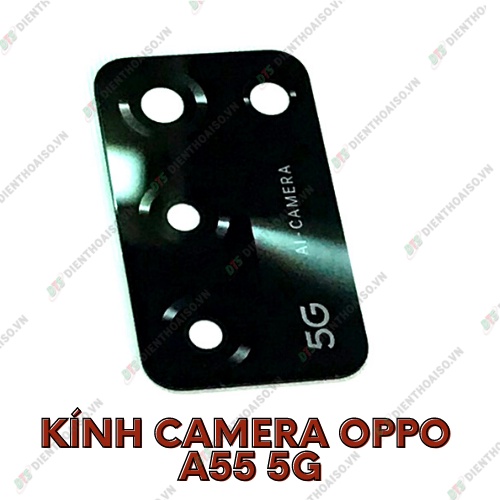 Kính camera oppo a55 5g kèm keo dán