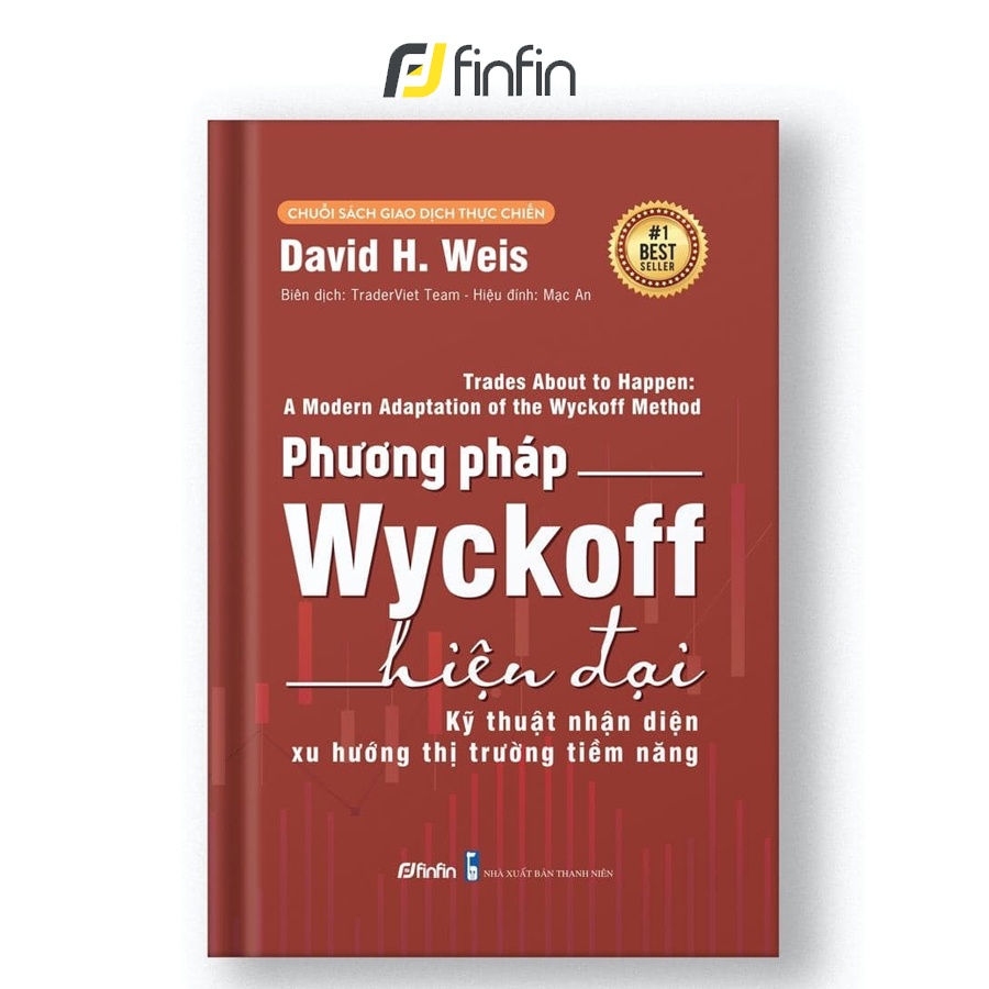 Sách Phương pháp Wyckoff Hiện Đại - Kỹ thuật nhận diện xu hướng thị trường tiềm năng