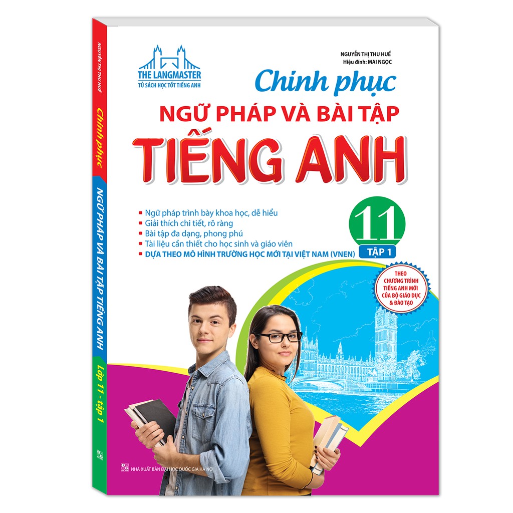 Sách - Chinh phục ngữ pháp và bài tập tiếng Anh lớp 11 tập 1 - Có đáp án