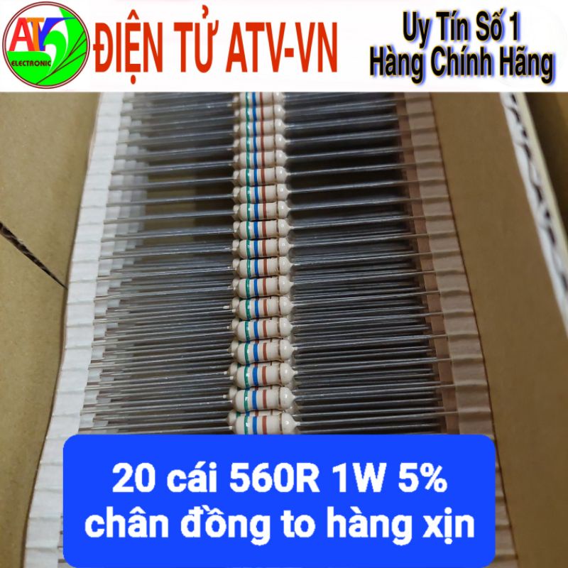20 điện trở 560R 1W 5% hàng xịn chân đồng to 560Ohm ôm
