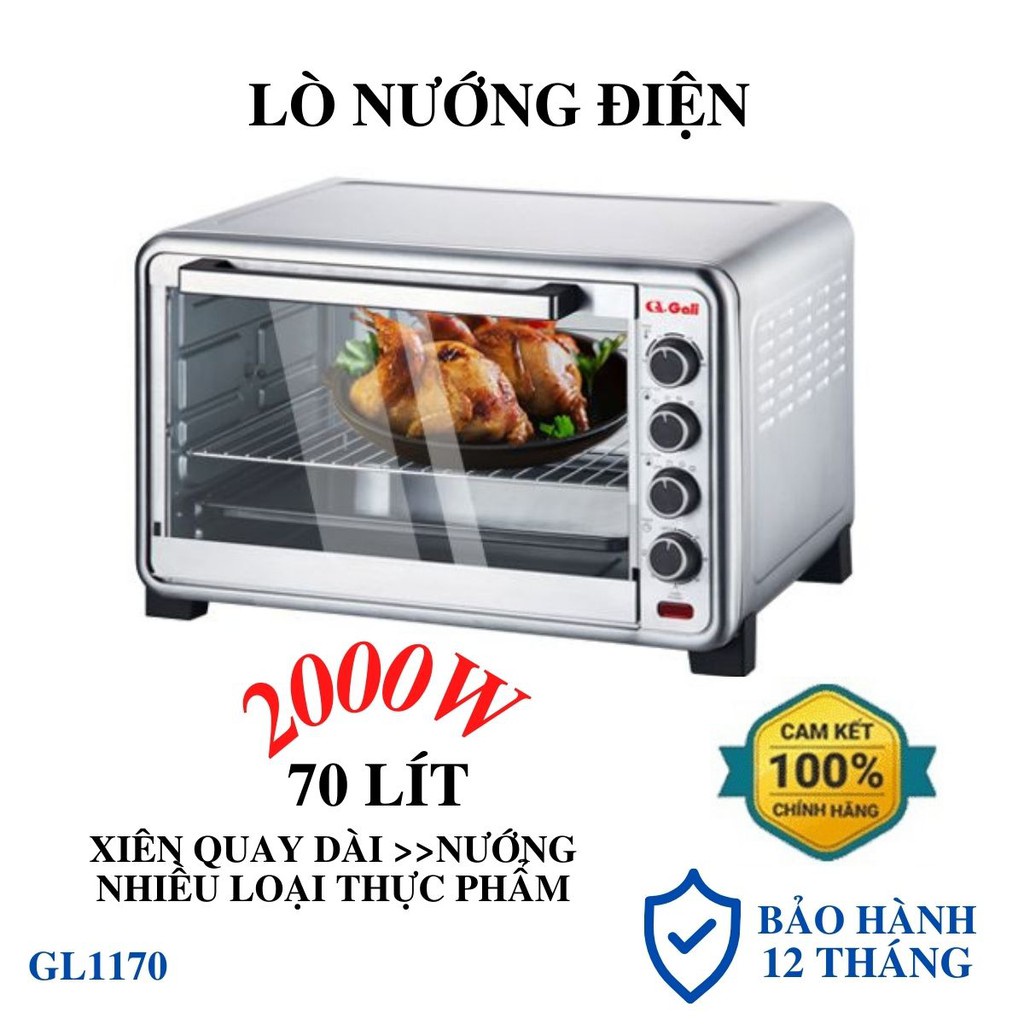 Lò nướng điện Gali GL-1170 70L nhập khẩu bảo hành chính hãng tem CR chứng nhận chất lượng hàng hóa nhập khẩu