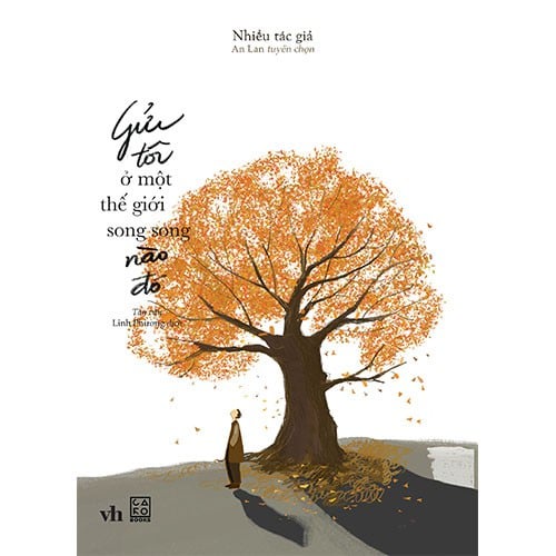 Sách - Gửi tôi ở một thế giới song song nào đó