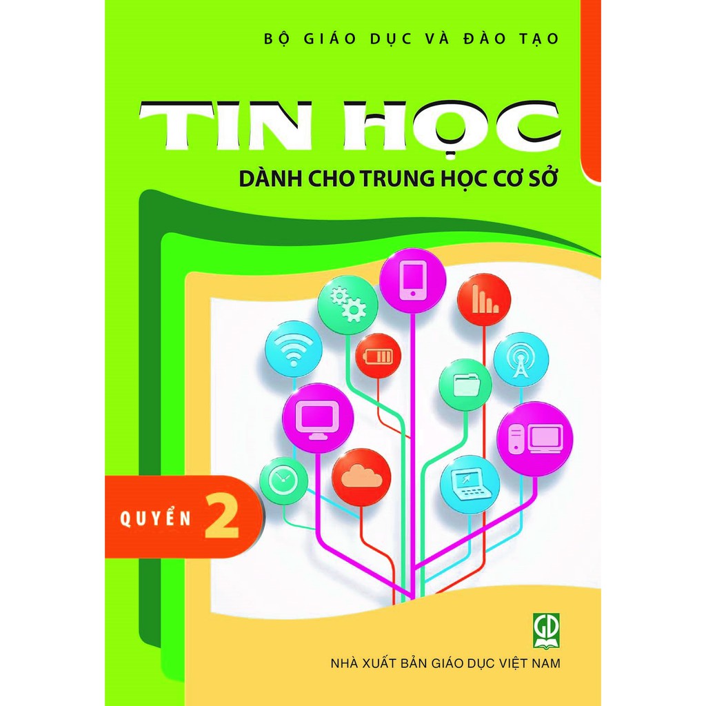 Sách - Tin Học Dành Cho Trung Học Cơ Sở - Quyển 2