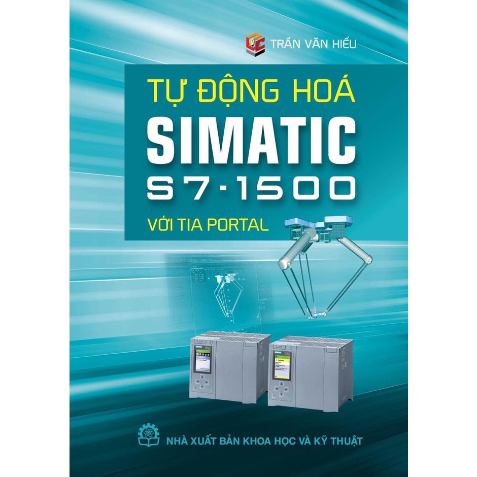 Sách - Tự Động Hóa SIMATC S7 - 1500 Với Tia Portal