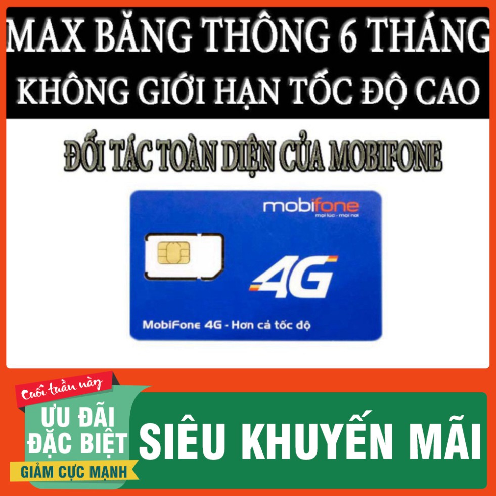 HẠ NHIỆT  [MAX BĂNG THÔNG]SIM 4G MOBIFONE TRỌN GÓI 1 NĂM KHÔNG GIỚI HẠN DUNG LƯỢNG TỐC ĐỘ CAO CHO ĐIỆN THOẠI,WIFI,CAMERA