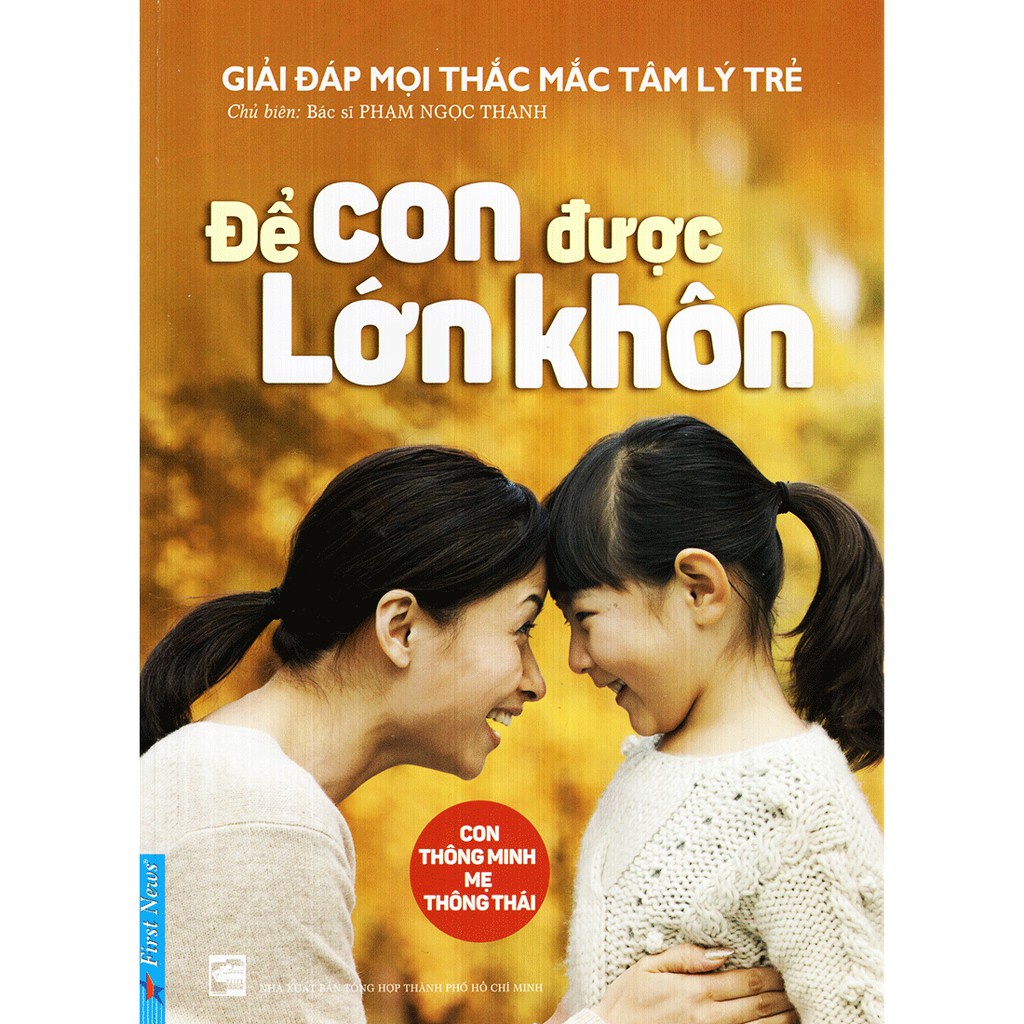 Sách - Để Con Được Lớn Khôn