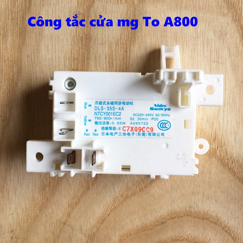 Công tắc cửa máy giặt Toshiba A800 - khóa cửa máy giặt Toshiba A800 bốn chân