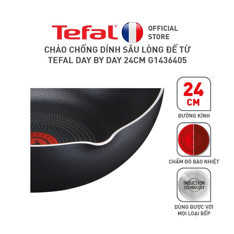 CHẢO CHIÊN DÁN SÂU LÒNG TEFAL DAY BY DAY G1436405 ( 24CM - ĐÁY TỪ )