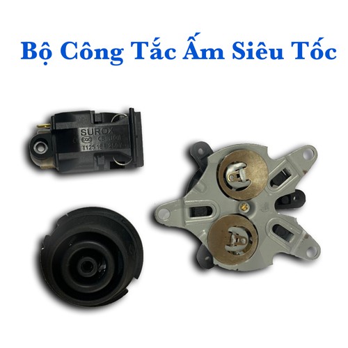 Bộ đế ấm siêu tốc và công tắc