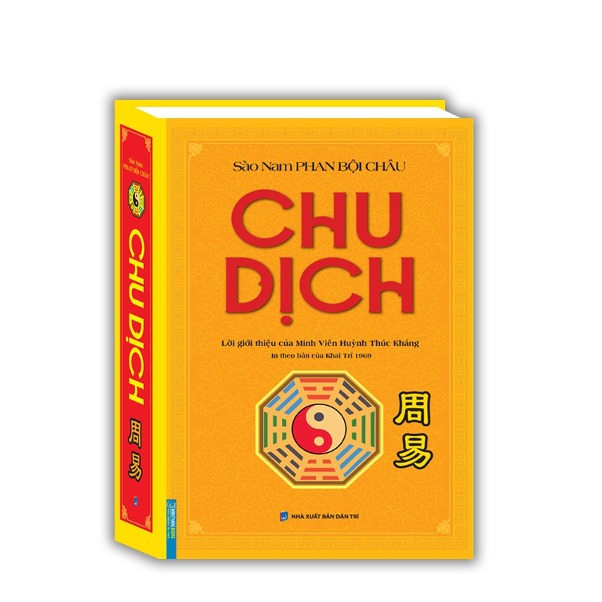 SÁCH - Chu dịch (In theo bản của Khai Trí 1969)