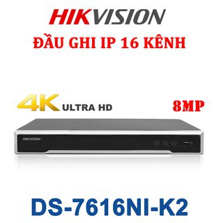 (Cần có thợ lắp đặt) ĐẦU GHI HÌNH 16 kênh NVR 4K HIKVISION DS-7616NI-K2