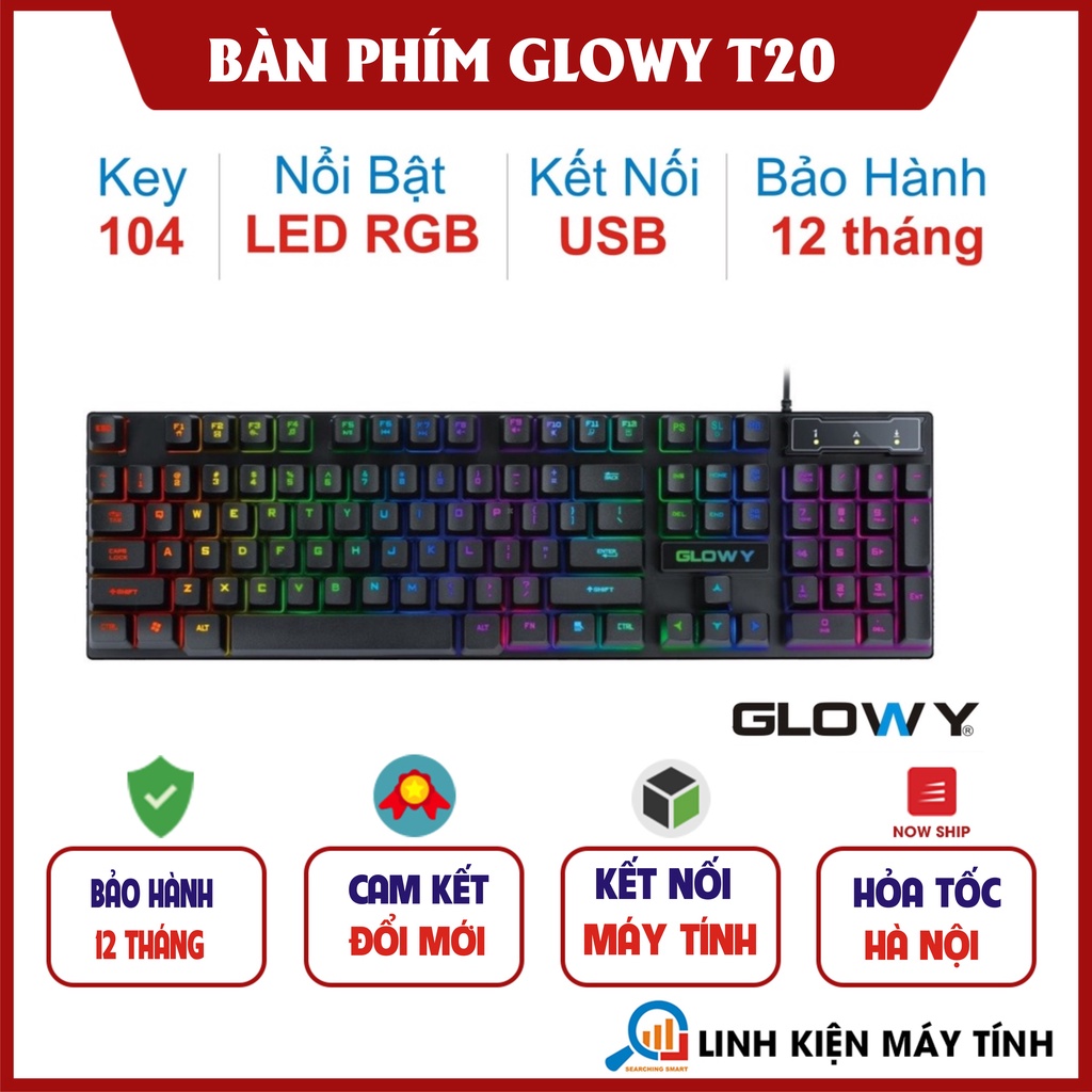 Bàn phím Gloway T20 LED chính hãng - Bảo hành 12 tháng !!!