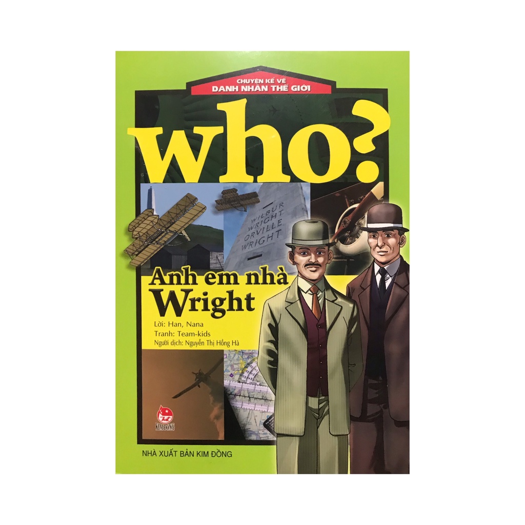 Sách - Chuyện kể về danh nhân thế giới Who? Anh em nhà Wright