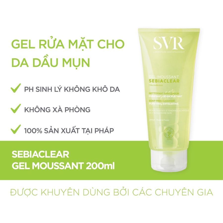 Gel rửa mặt dành cho da dầu mụn SVR Sebiaclear Gel Moussant 55ml – 200ml – 400ml