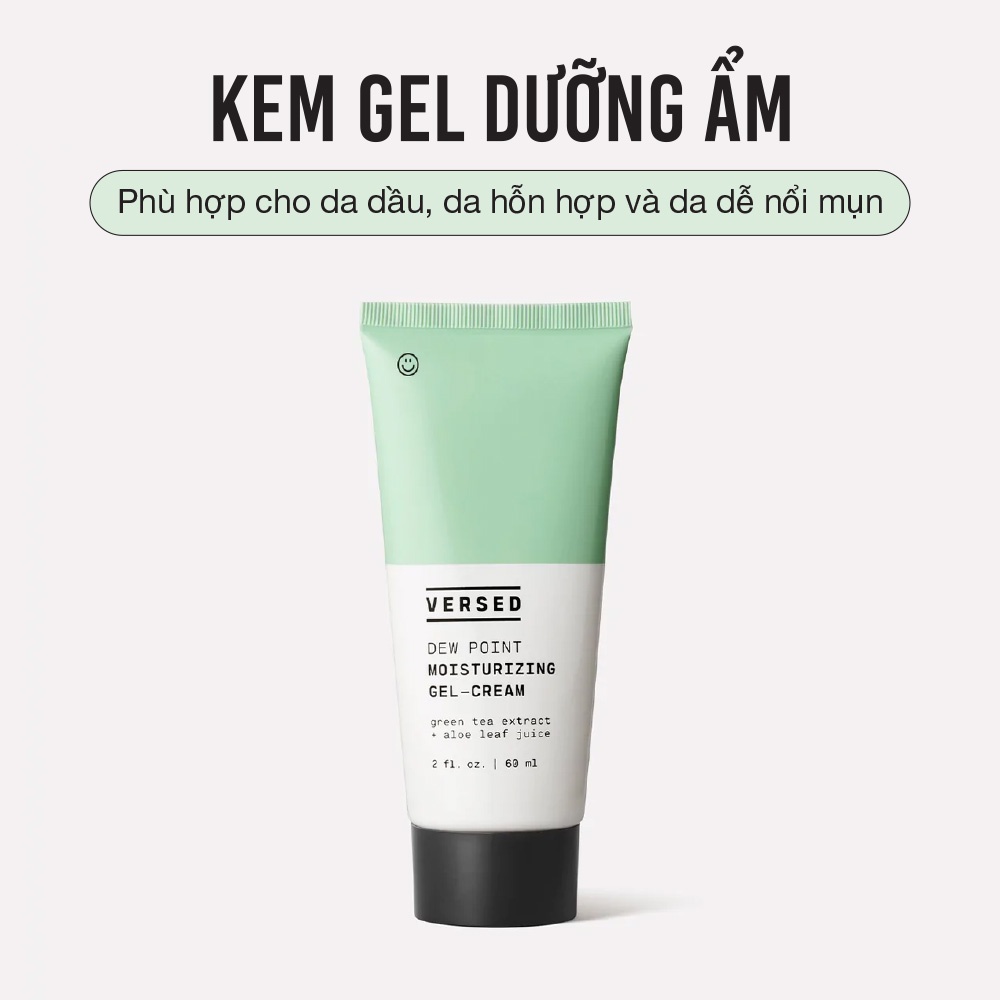 Kem gel dưỡng ẩm Versed | Dew Point