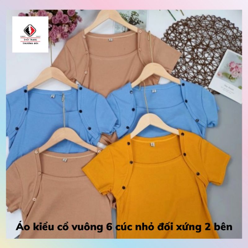 Áo thun kiểu nữ cổ vuông 6 cúc đính cố định đối xứng 2 bên cực đẹp 4 màu đen, trắng, ghi, nâu