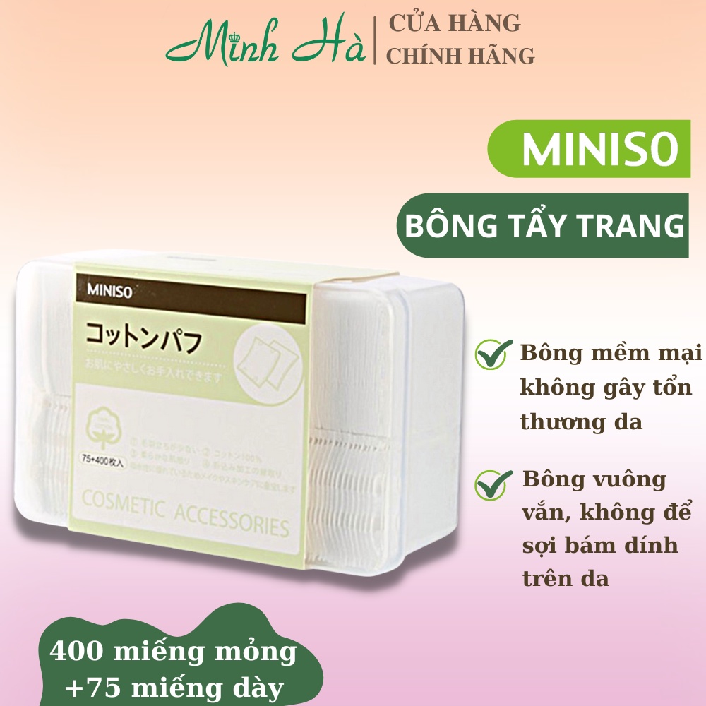 Bông tẩy trang Miniso Nhật Bản 475 miếng Cotton 100% hữu cơ làm sạch da hiệu quả hơn