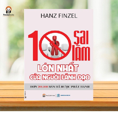 Sách 10 Sai Lầm Lớn Nhất Của Người Lãnh Đạo