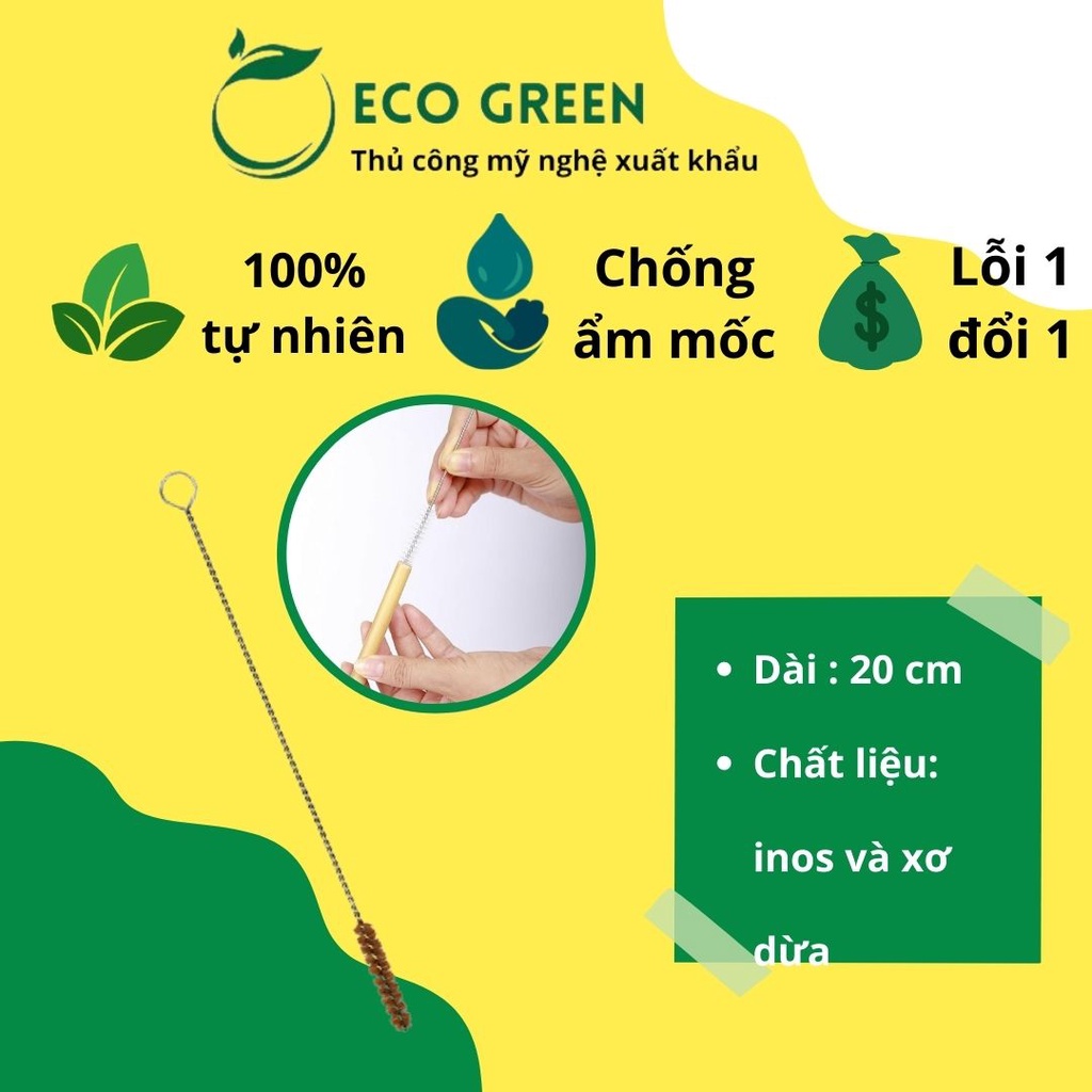 Que Cọ xơ dừa rửa ống hút tre/Ống hút tre, inox, thủy tinh ECO GREEN thân thiện với môi trường