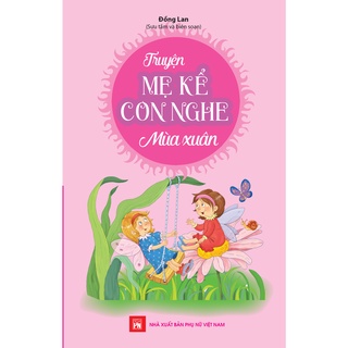 Sách - nd - truyện mẹ kể con nghe - mùa xuân
