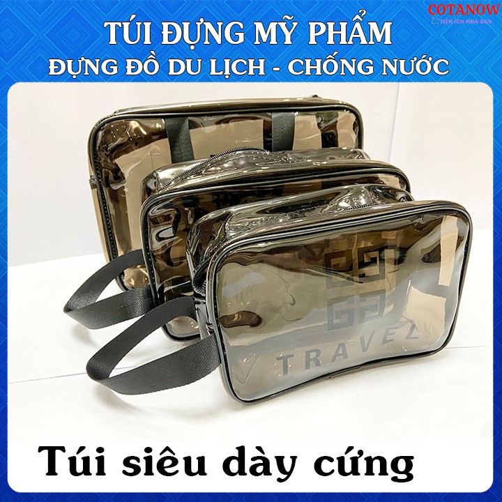 Túi Đựng Mỹ Phẩm DÀY - MỎNG trong suốt, chống nước COTANOW