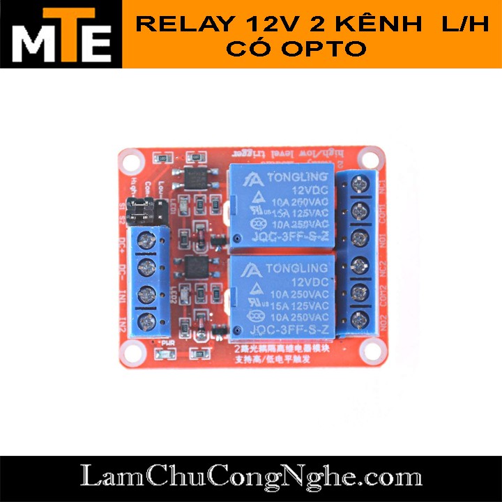 Module 2 relay 5V, 12V với opto cách ly HIGH/LOW đóng cắt Thiết bị điện 10A