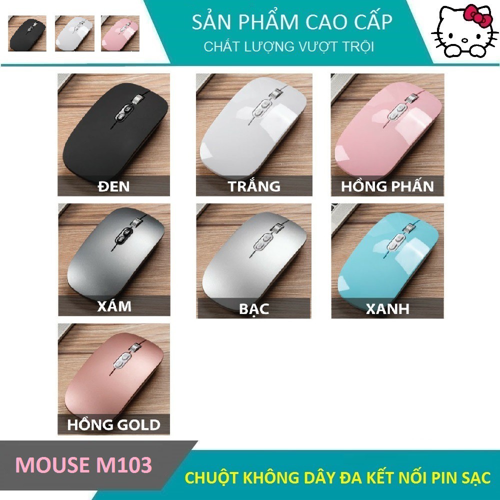 ❤ Dễ thương - Chất lượng ❤ Chuột không dây M103 M106 M203 pin sạc ❤ Đa kết nối ❤ Cho máy tính macbook, điện thoại, ipad