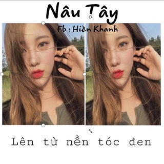 (Không tẩy) Combo Nhuộm Tóc Nâu Tây