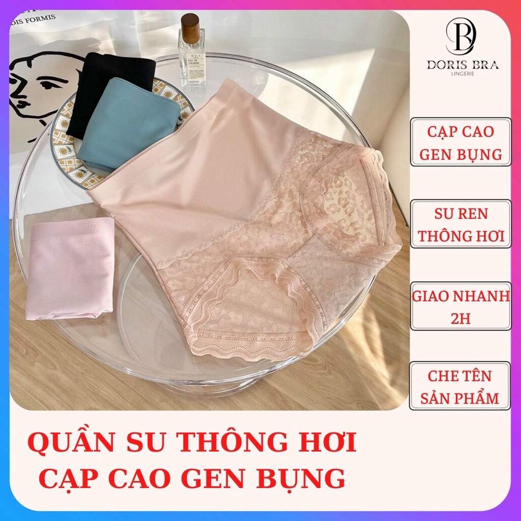 Quần lót nữ, quần lót Doris su ren gen bụng eo thon cao cấp