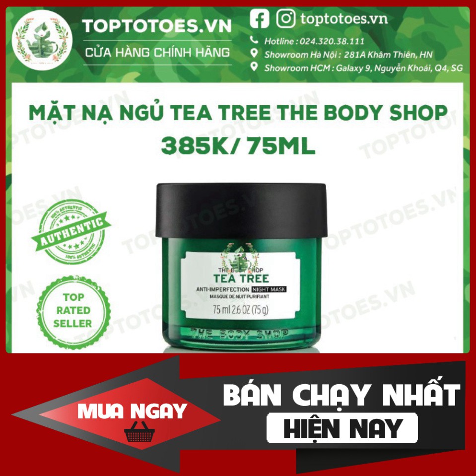 CHỈ HÔM NAY Mặt nạ ngủ The Body Shop Tea Tree Anti-imperfection Night Mask ngừa và giảm mụn, thanh lọc da, kiềm dầu CHỈ 