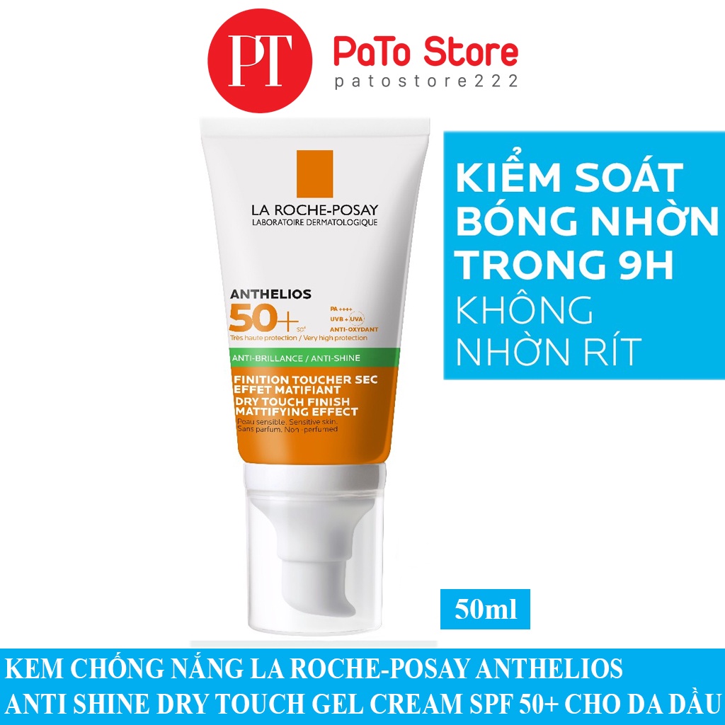 [Mã 257FMCGSALE giảm 7% đơn 500K] Kem Chống Nắng La Roche Posay Anthelios Gel Cream SPF 50+ Cho Da Dầu - PATOSTORE