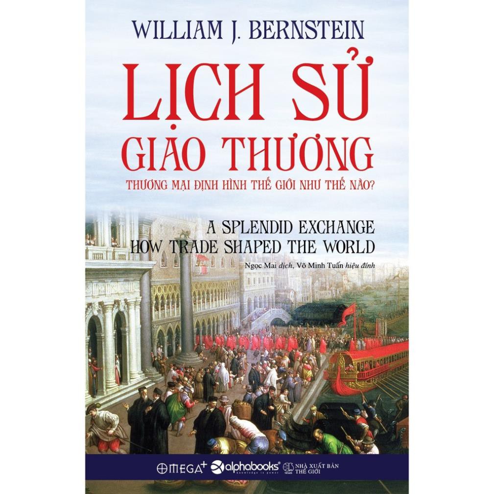 Sách - Lịch sử giao thương [AlphaBooks]