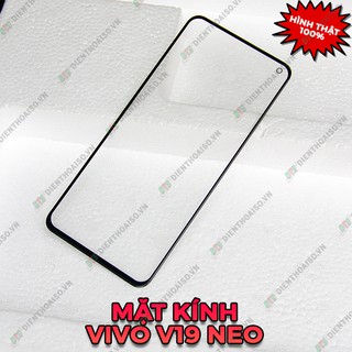 Kính Vivo V19 Neo