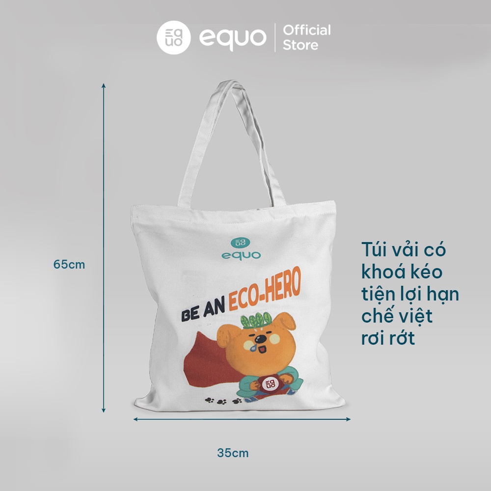 Túi vải EQUO thiết kế Be an Eco-hero sử dụng được nhiều lần size 35x40cm
