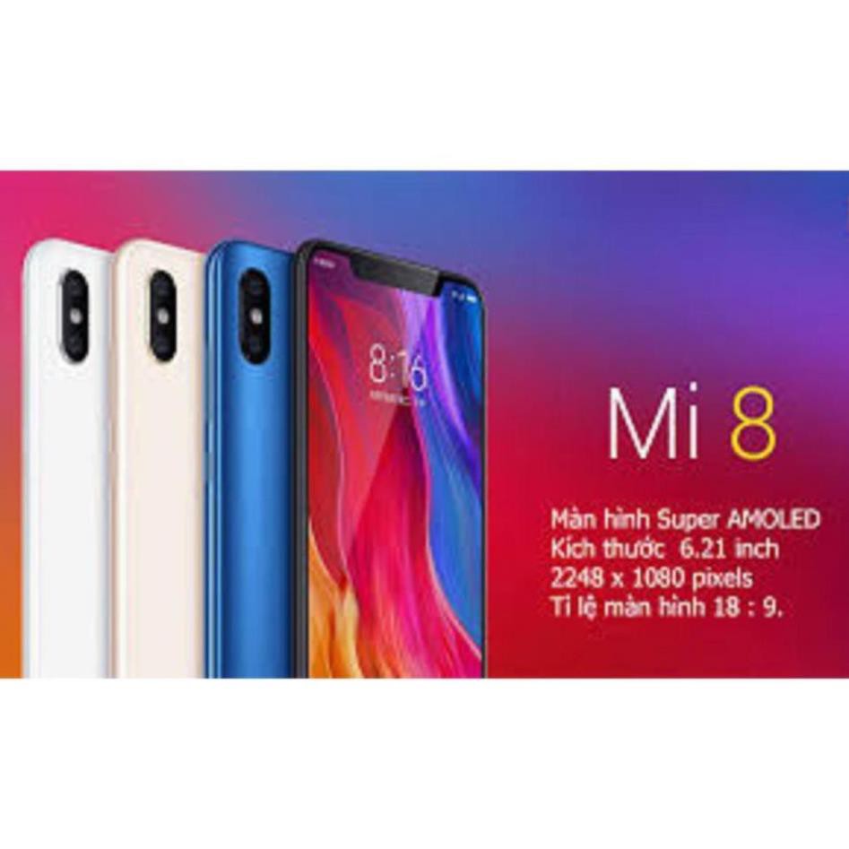 điện thoại Xiaomi Mi8 - Xiaomi Mi 8 2sim Chính Hãng, ram 6G bộ nhớ 128G, Camera Selfiel 20MP, Snap 845