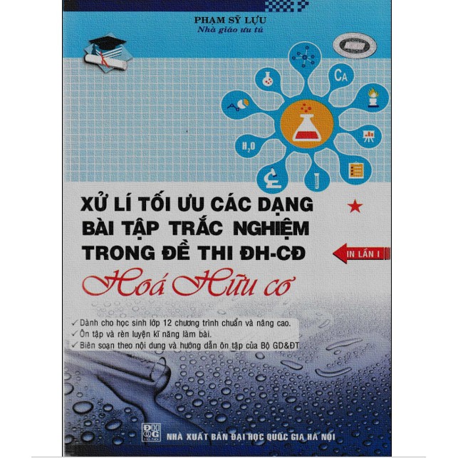 Sách - Xử lí tối ưu các dạng bài tập trắc nghiệm trong đề thi ĐH-CĐ Hóa hữu cơ