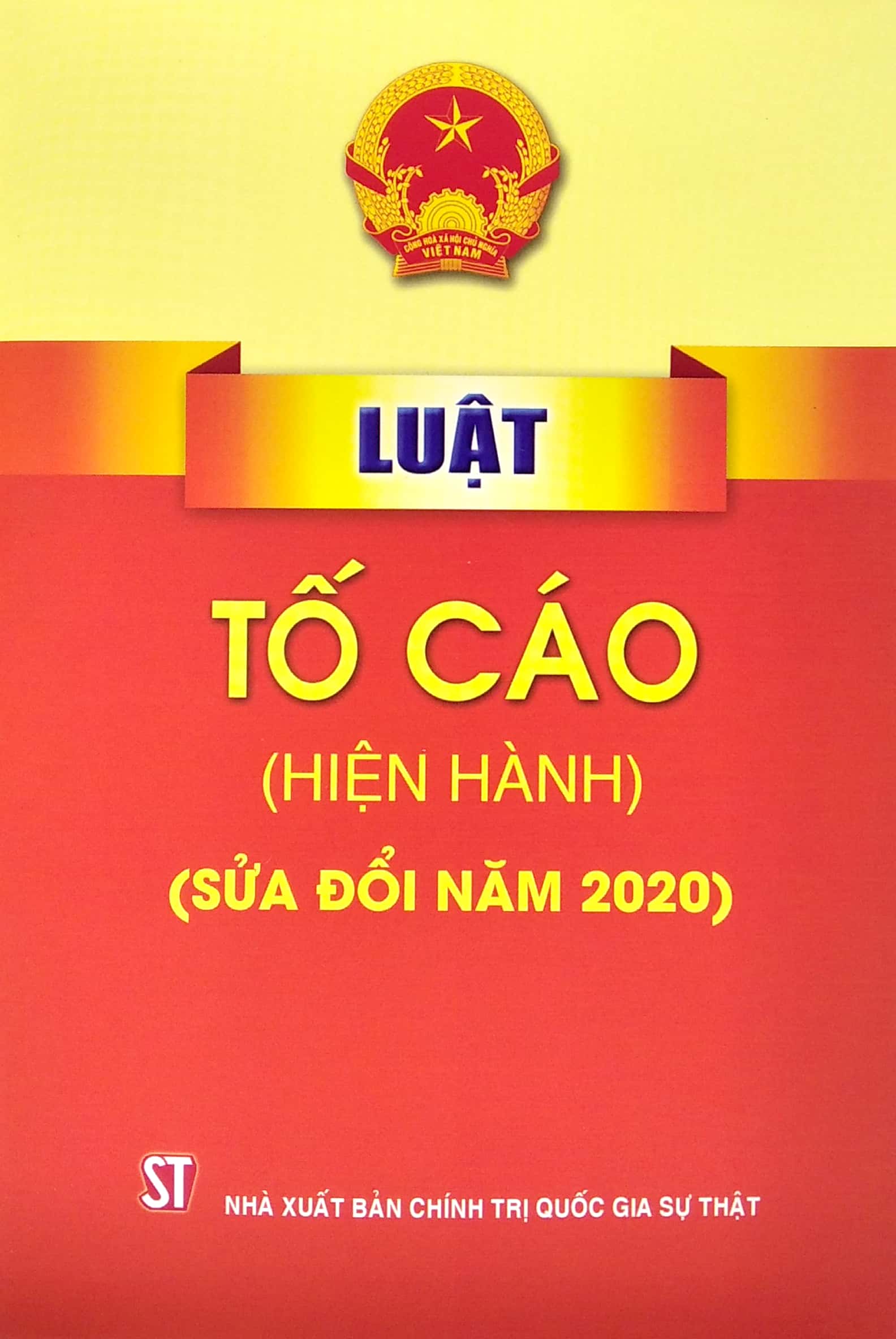 Sách Luật Tố Cáo (Hiện Hành, Sửa Đổi, Bỗ Sung 2020)